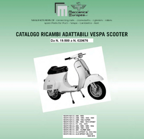 Maggiori informazioni su "Catalogo Ricambi MEC.EUR. Vespa 125 e 150 1958-78"	