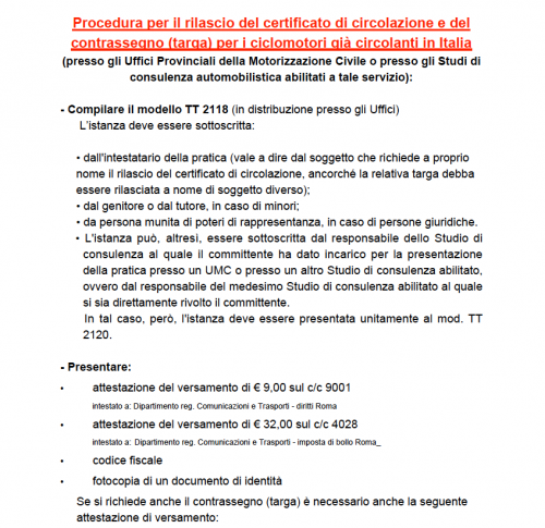 Maggiori informazioni su "Procedura rilascio nuovo certificato ciclomotori"	